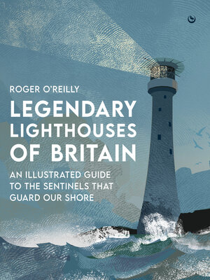 cover image of Legendary Lighthouses of Britain